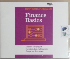 FInance Basics - 20 Minute Manager written by Harvard Business Review performed by James Edward Thomas on CD (Unabridged)